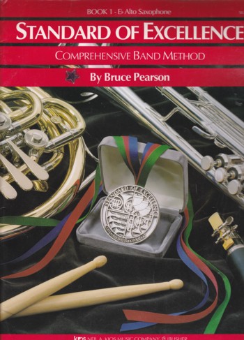 Standard of Excellence: Book 1: E flat Alto Saxophone: Bands a nd