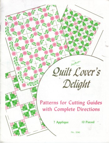 Quilt Lover's Delight: patterns for cutting guides for appliques