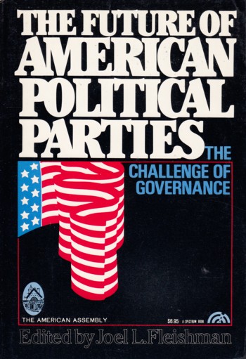 Future of American Political Parties: the challenge governance