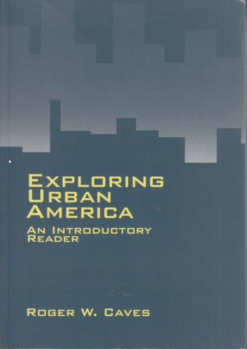 Exploring Urban America, an introductory reader