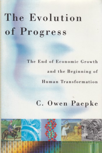 Evolution of Progress: end of economic growth and the beginning o f.