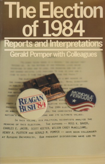 Election of 1984: reports and interpretations