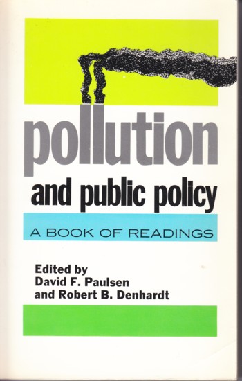 Pollution and Public Policy: a book of readings