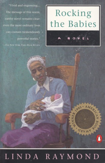 Rocking the Babies, a novel