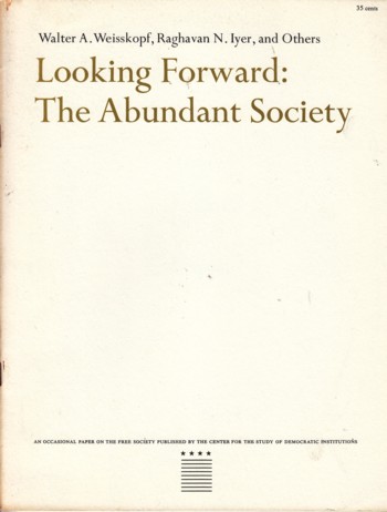 Looking Forward: The Abundant Society