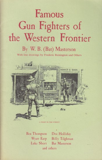 Famous Gun Fighters of the Western Frontier