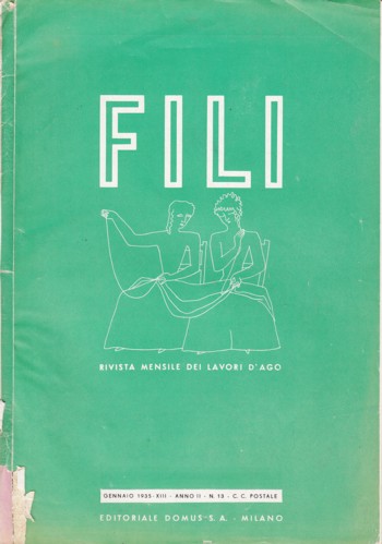 Fili: revista mensile dei lavori d'ago 1935 Gennaio