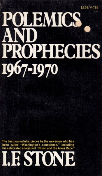 Polemics and Prophecies 1967-1970