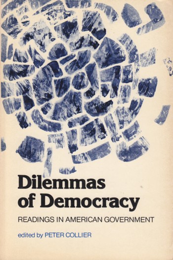 Dilemmas of Democracy: Readings in American Government