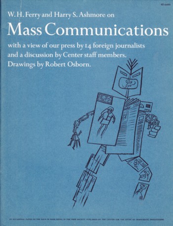 Mass Communications with a view of our press by 14 foreign journa lists