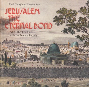 Jerusalem, the Eternal Bond