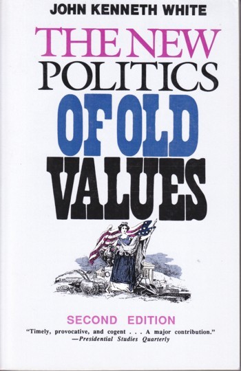 New Politics of Old Values 2nd edition