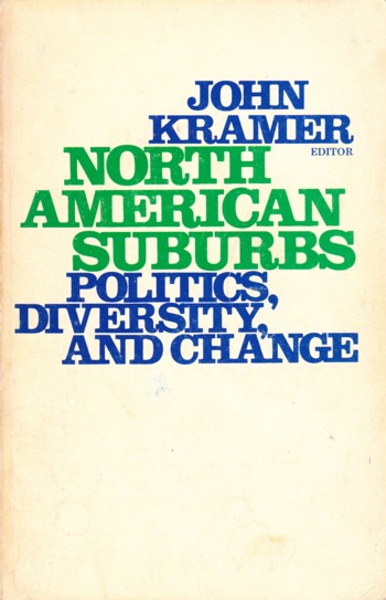 North American Suburbs: politics, diversity, and change