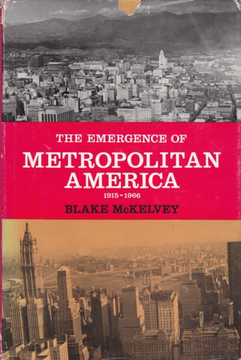 Emergence of Metropolitan America 1915-1966