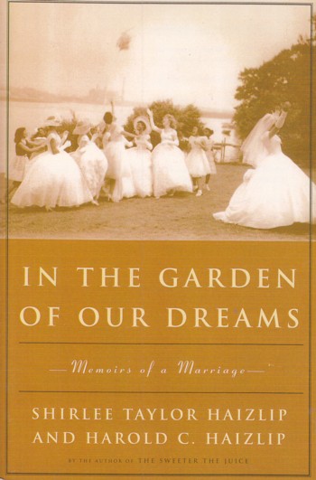 In the Garden of Our Dreams: memoirs of a marriage