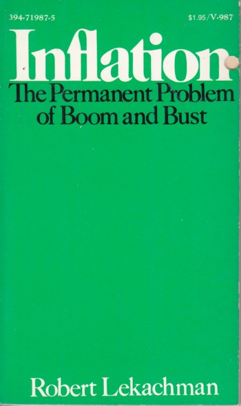 Inflation: the permanent problem of book and bust