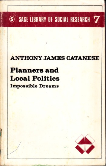 Planners and Local Politics: impossible dreams