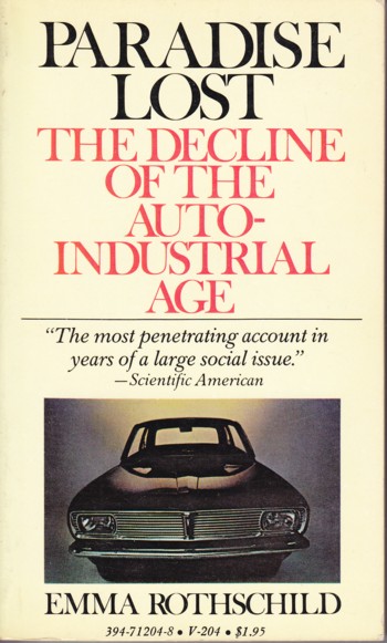 Paradise Lost: the decline of the auto-industrial age