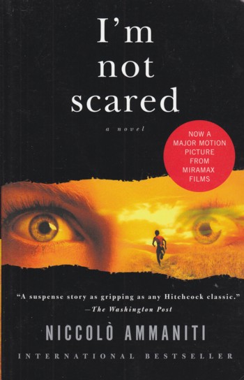 I'm Not Scared, a novel
