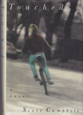 Touched, a novel