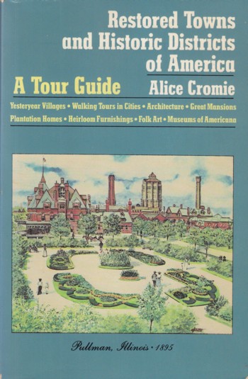 Restored Towns and Historic Districts of America: a tour guide