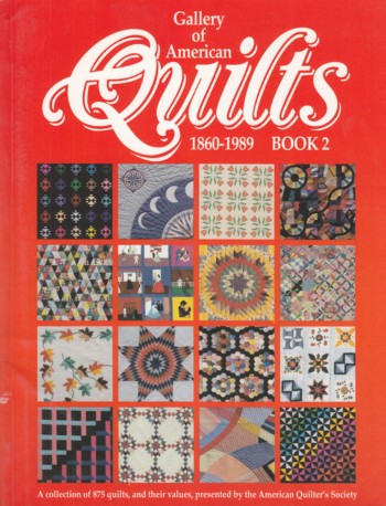 Gallery of America Quilts 1860-1989 Book 2