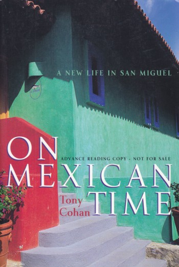 On Mexican Time, a new life in San Miguel