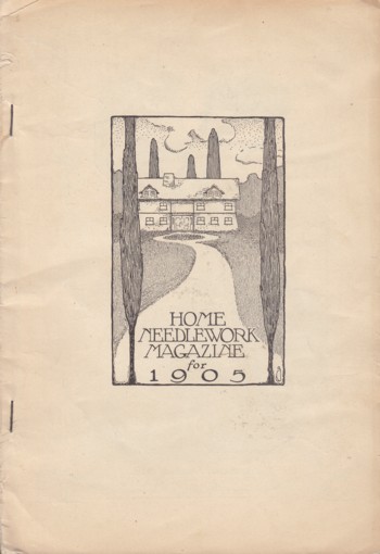 Home Needlework Magazine 1905 July