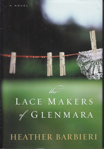 Lace Makers of Glenmara, a novel