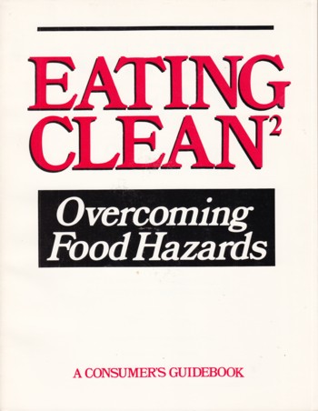 Eating Clean 2: Overcoming Food Hazards