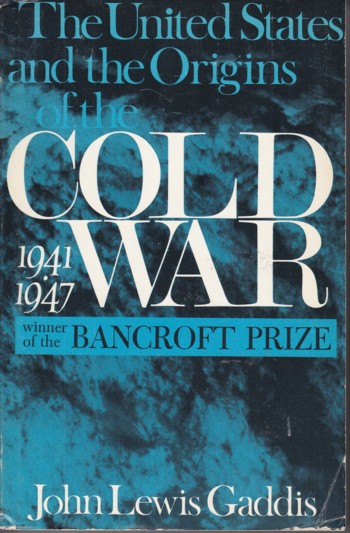 United States and the Origins of the Cold War 1941-1947