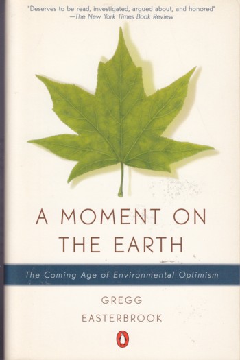 Moment on the Earth: coming of age of environmental optimism