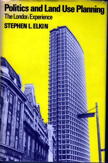 Politics and Land Use Planning: The London Experience