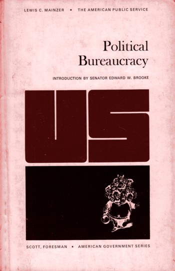 Political Bureaucracy: American Public Service