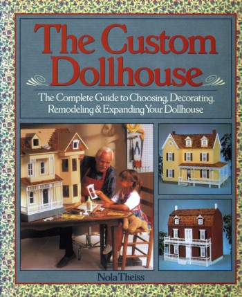Custom Dollhouse: the complete guide to choosing, decorating