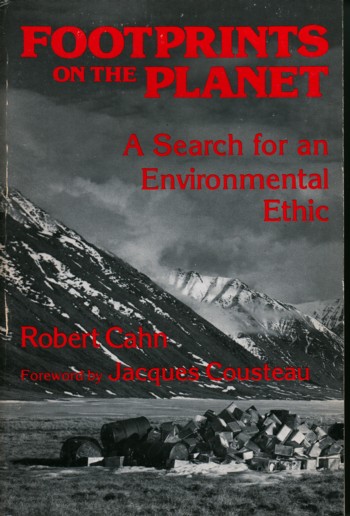 Footprints on the Planet: a search for an environmental Ethic