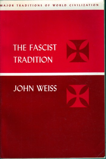 Fascist Tradition: radical right-wing extremism in Modern Europe