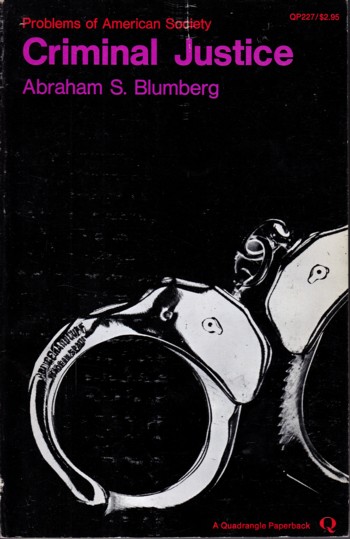 Criminal Justice: problems of American Society