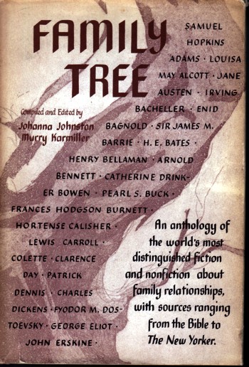 Family Tree: an anhtology of the world's most distinguished ficti on &