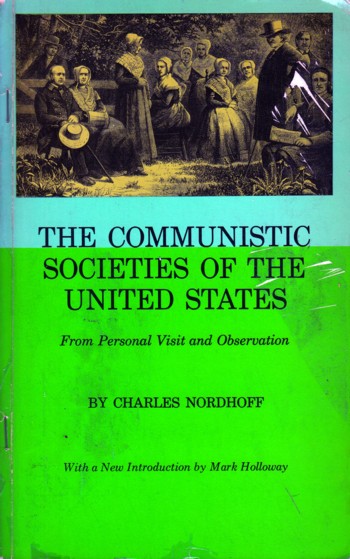 Comunistic Societies of the United States: from personal visit an d ob