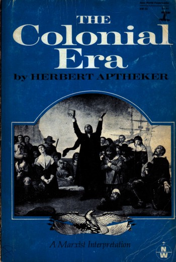 Colonial Era, a Marxist Interpretation
