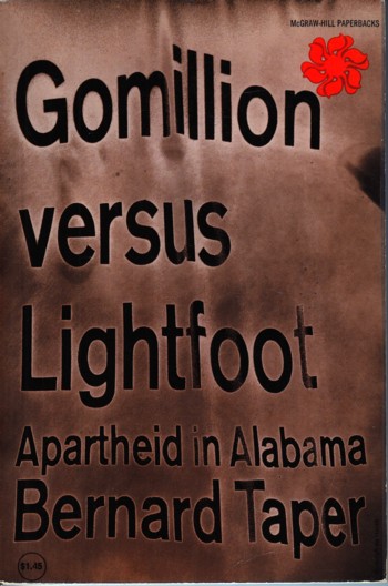 Gomillion versus Lightfoot: Apartheid in Alabama