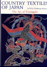Country Textiles of Japan: art of Tsutsugaki