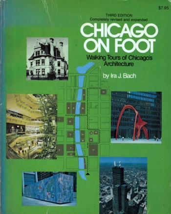 Chicago on Foot: walking tours of Chicago's Architecture