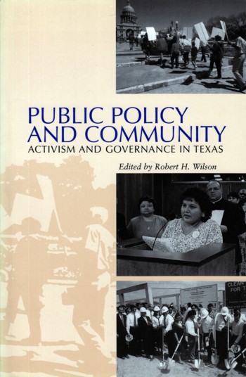 Public Policy and Community: activism and governance in Texas