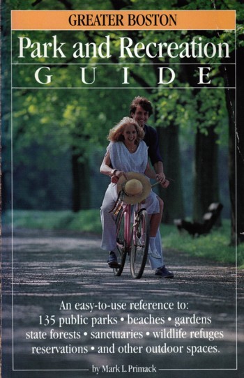 Greater Boston: Park and Recreation Guide to 135 public parks