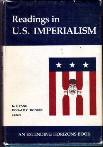 Readings in U. S. Imperialism: an Extending Horizons Books