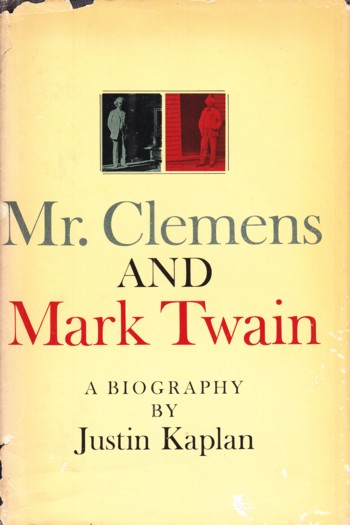 Mr. Clemens and Mark Twain, a biography