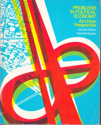Problems in Political Economy: an urban perspective, Second Edit ion