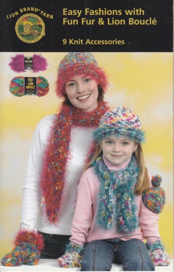 Easy Fashions with Fun Fur & Lion Boucle: 9 knit accessories